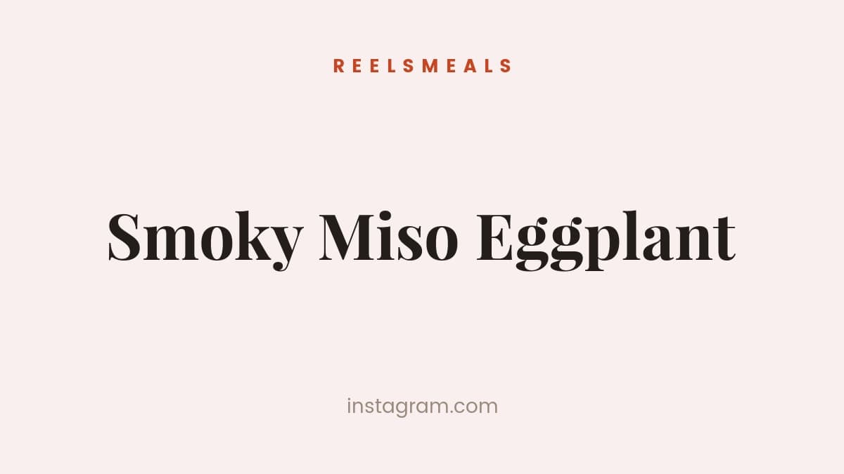 Smoky Miso Eggplant