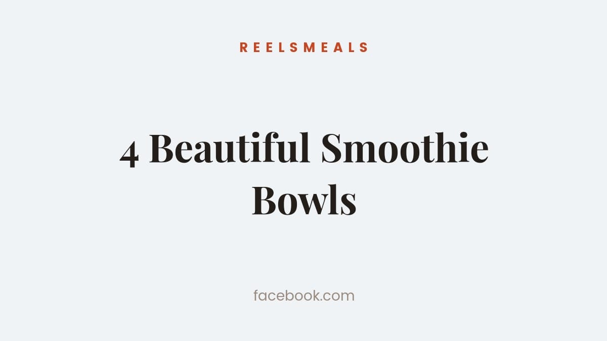 Smoothie Bowls Recipe