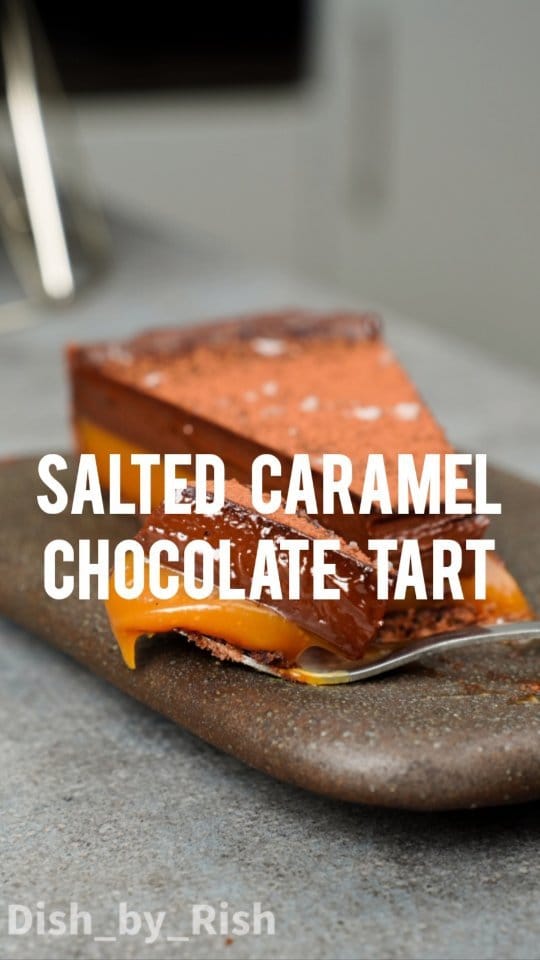 Salted Caramel and Chocolate Tart Recipe