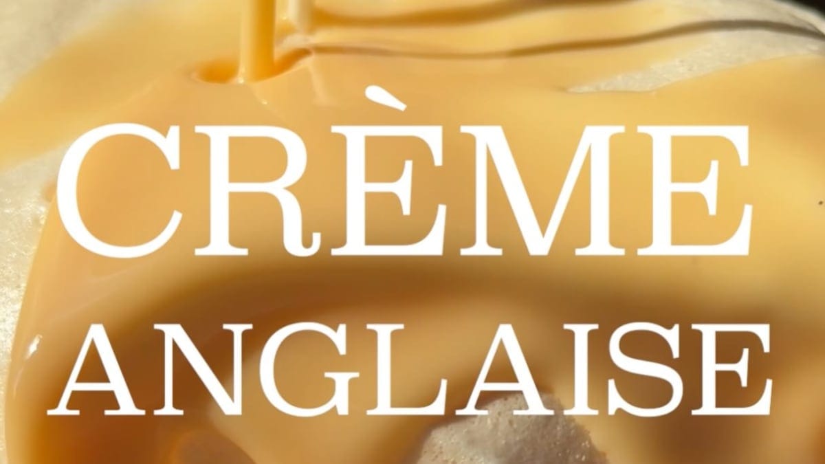 Crème Anglaise – Ultimate Summer Dessert Part 2/3