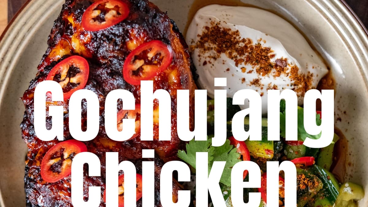 Gochujang‑Marinated Chicken with Smashed Cucumber Salad and Tahini Yogurt