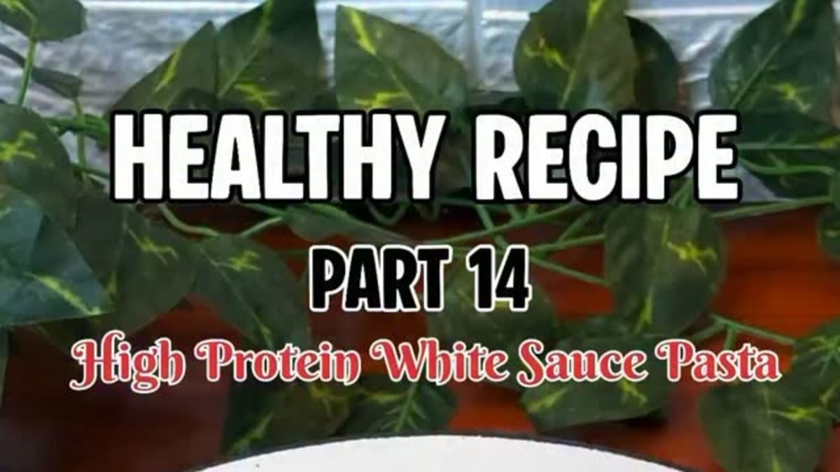 High-Protein White Sauce Pasta